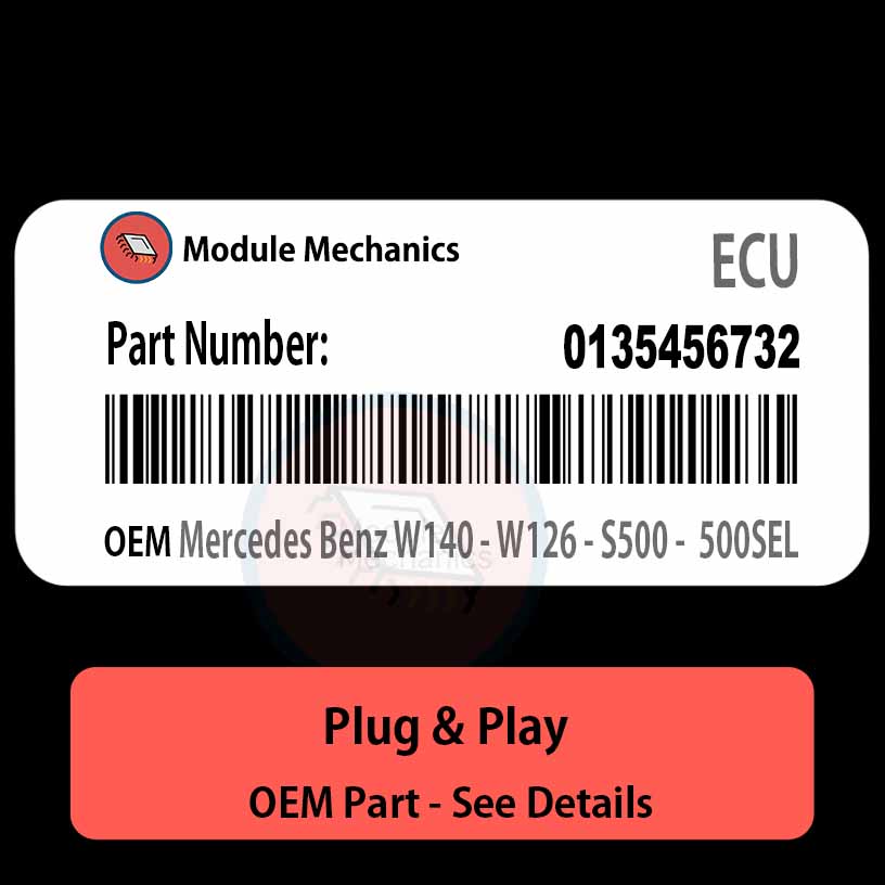 0135456732 ECU - PLUG & PLAY | Mercedes Benz W140 - W126 - S500 - 500SEL | ECM PCM BCM Engine Control Computer OEM 0135456732 ECU - PLUG & PLAY | Mercedes Benz W140 - W126 - S500 - 500SEL | ECM PCM BCM Engine Control Computer OEM