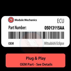 05013115AA ECU - PLUG & PLAY |  MItsubishi Eclipse | ECM PCM BCM Engine Control Computer OEM