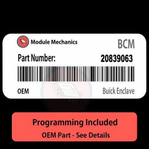 20839063  BCM with PROGRAMMING - VIN & Security | Buick Enclave  | Body Control Module / Unit OEM BCU