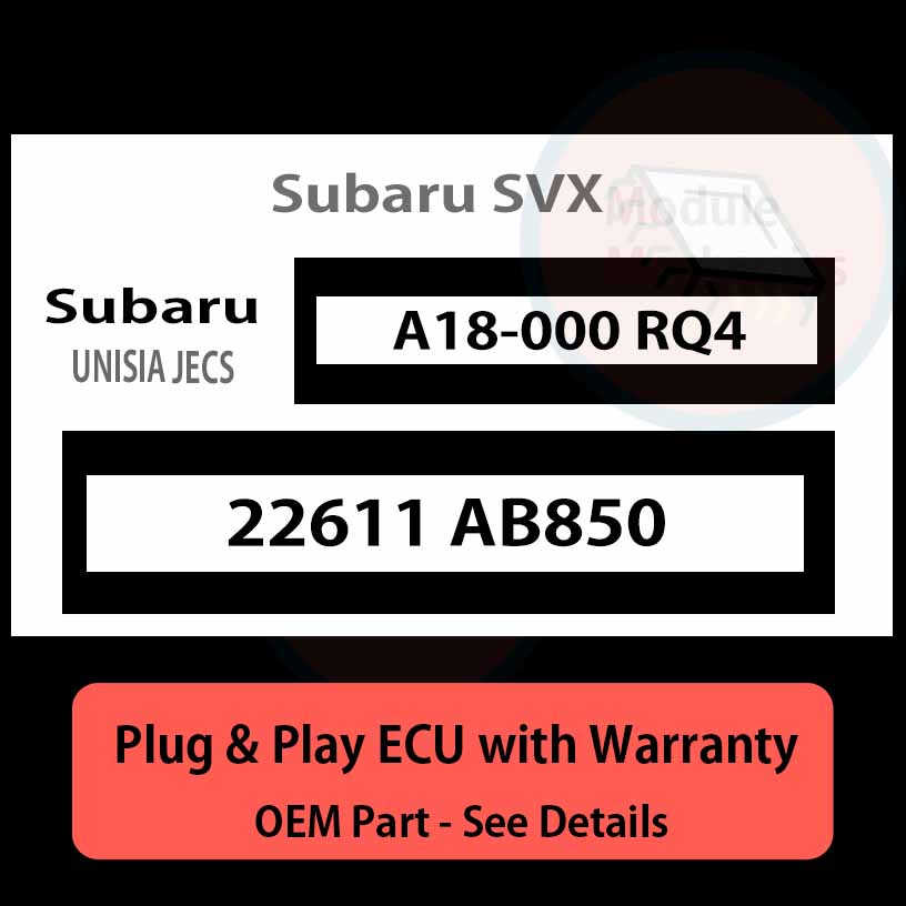 22611 AB850 A18000RQ4 ECU - PLUG & PLAY | Subaru SVX | ECM PCM BCM Engine Control Computer OEM 22611 AB850 A18000RQ4 ECU - PLUG & PLAY | Subaru SVX | ECM PCM BCM Engine Control Computer OEM