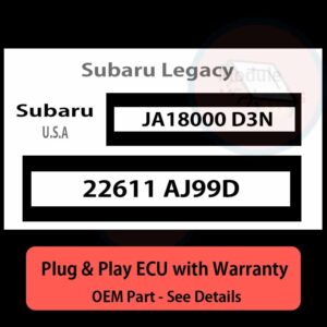 22611 AJ99D JA18000D3N ECU - PLUG & PLAY |  Subaru Legacy | ECM PCM BCM Engine Control Computer OEM