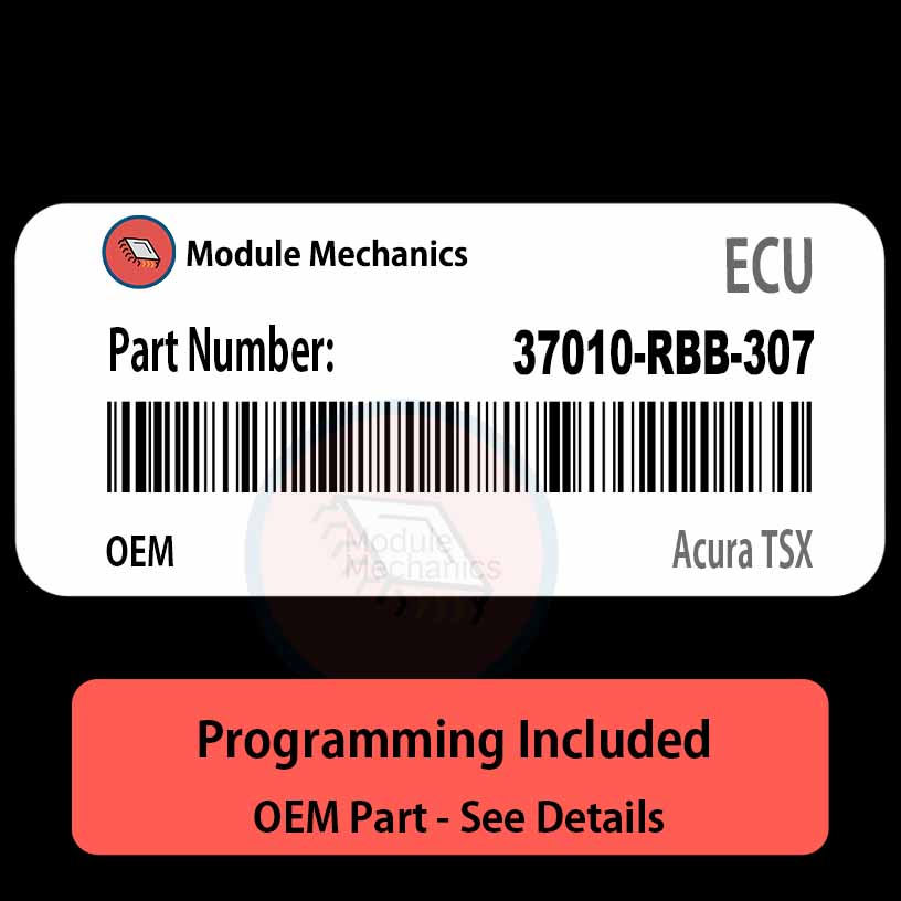 37010-RBB-307 ECU with PROGRAMMING - VIN & Security | Acura TSX | ECM PCM Engine Control Computer OEM 37010-RBB-307 ECU with PROGRAMMING - VIN & Security | Acura TSX | ECM PCM Engine Control Computer OEM