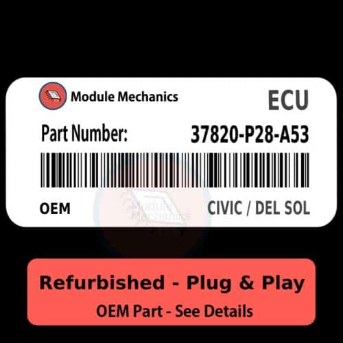 37820-P28-A53 ECU - PLUG & PLAY - | Civic / Del Sol | ECM PCM Engine Control Computer OEM