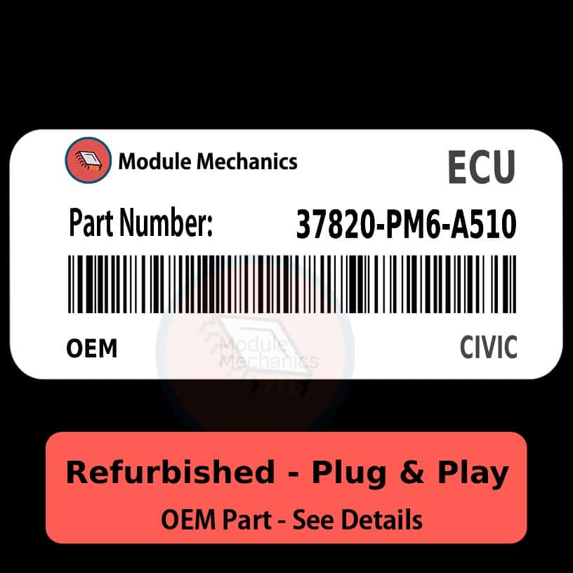 37820-PM6-A510 ECU - PLUG & PLAY - | Civic | ECM PCM Engine Control Computer OEM 37820-PM6-A510 ECU - PLUG & PLAY - | Civic | ECM PCM Engine Control Computer OEM