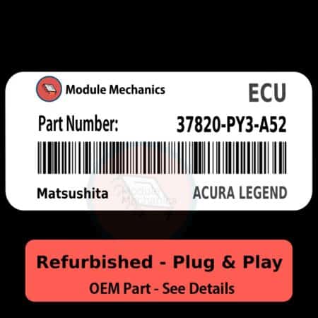 37820-PY3-A52 ECU - PLUG & PLAY - | Acura Legend | ECM PCM Engine Control Computer OEM