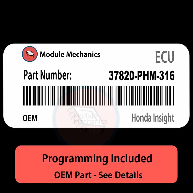 37820-PHM-316 ECU with PROGRAMMING - VIN & Security | Honda Insight | ECM PCM Engine Control Computer OEM 37820-PHM-316 ECU with PROGRAMMING - VIN & Security | Honda Insight | ECM PCM Engine Control Computer OEM