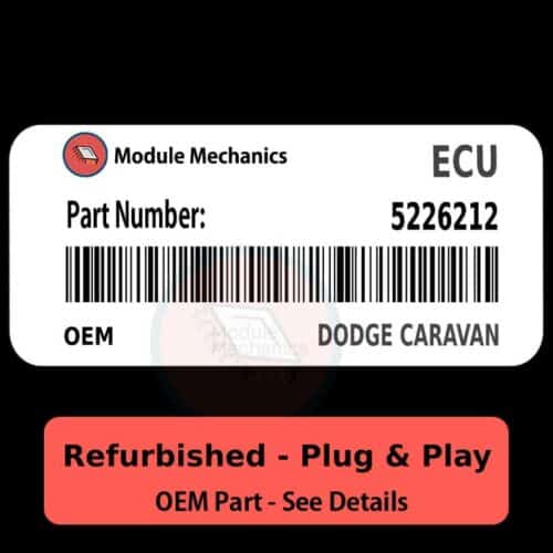 5226212 ECU - PLUG & PLAY - | Dodge Caravan | ECM PCM BCM Engine Control Computer OEM