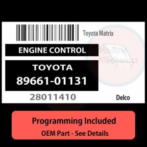 89661-01131 / 28011410 ECU with PROGRAMMING - VIN & Security | Toyota Matrix  | ECM PCM Engine Control Computer OEM
