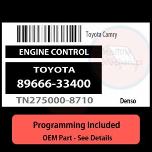 89666-33400 / TN275000-8710 ECU with PROGRAMMING - VIN & Security | Toyota Camry  | ECM PCM Engine Control Computer OEM