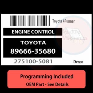 89666-35680 / 275100-5081 ECU with PROGRAMMING - VIN & Security | Toyota 4Runner  | ECM PCM Engine Control Computer OEM