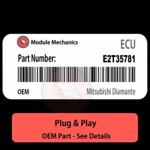 E2T35781 ECU - PLUG & PLAY |  Mitsubishi Diamante | ECM PCM BCM Engine Control Computer OEM