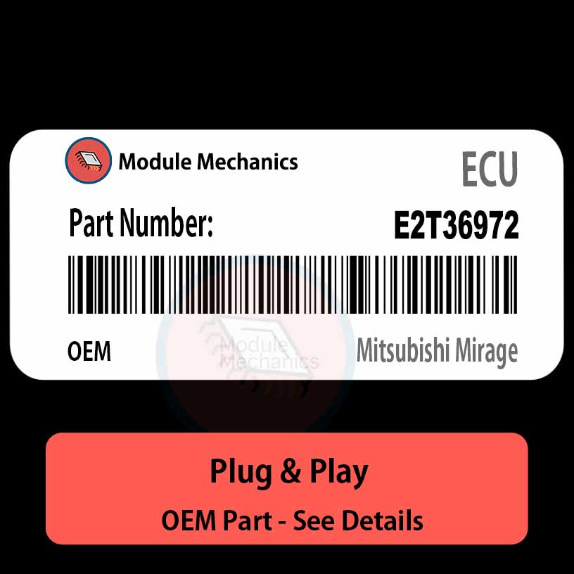 E2T36972 ECU - PLUG & PLAY | Mitsubishi Mirage | ECM PCM BCM Engine Control Computer OEM E2T36972 ECU - PLUG & PLAY | Mitsubishi Mirage | ECM PCM BCM Engine Control Computer OEM
