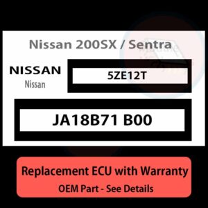 JA18B71 B00 5ZE12T ECU - PLUG & PLAY |  Nissan 200SX / Sentra | ECM PCM BCM Engine Control Computer OEM