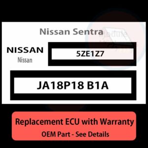 JA18P18 B1A 5ZE1Z7 ECU - PLUG & PLAY |  Nissan Sentra | ECM PCM BCM Engine Control Computer OEM