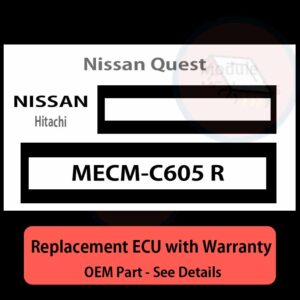 MECM-C605 R  ECU - PLUG & PLAY |  Nissan Quest | ECM PCM BCM Engine Control Computer OEM