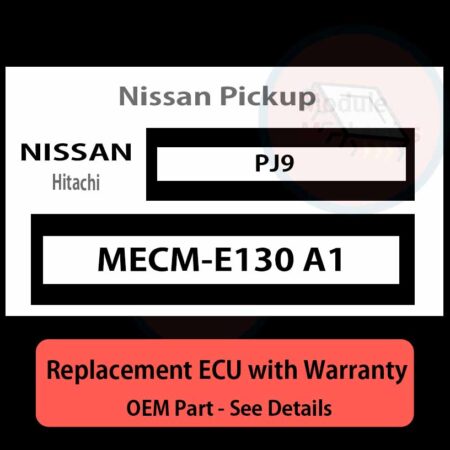 MECM-E130 A1 PJ9 ECU - PLUG & PLAY |  Nissan Pickup | ECM PCM BCM Engine Control Computer OEM