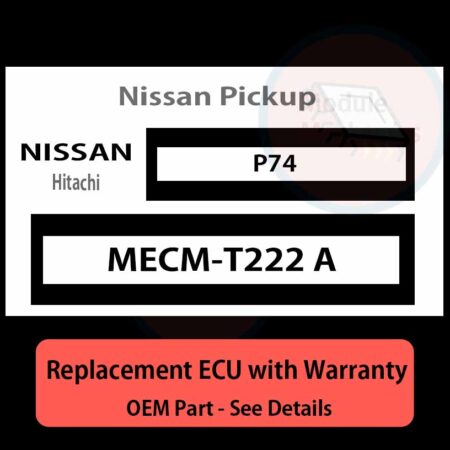 MECM-T222 A P74 ECU - PLUG & PLAY |  Nissan Pickup | ECM PCM BCM Engine Control Computer OEM