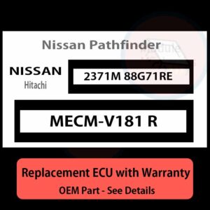 MECM-V181 R 2371M88G71RE ECU - PLUG & PLAY |  Nissan Pathfinder | ECM PCM BCM Engine Control Computer OEM
