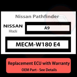 MECM-W180 E4 A9 ECU - PLUG & PLAY |  Nissan Pathfinder | ECM PCM BCM Engine Control Computer OEM