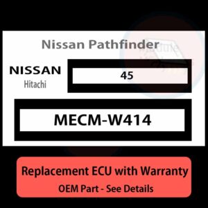 MECM-W414 45 ECU - PLUG & PLAY |  Nissan Pathfinder | ECM PCM BCM Engine Control Computer OEM