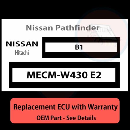 MECM-W430 E2 B1 ECU - PLUG & PLAY |  Nissan Pathfinder | ECM PCM BCM Engine Control Computer OEM