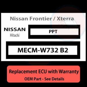 MECM-W732 B2 PPT ECU - PLUG & PLAY |  Nissan Frontier / Xterra | ECM PCM BCM Engine Control Computer OEM