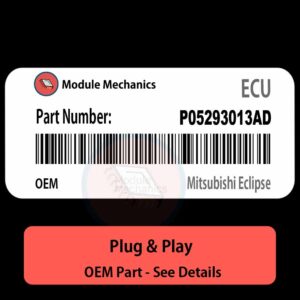P05293013AD ECU - PLUG & PLAY |  Mitsubishi Eclipse | ECM PCM BCM Engine Control Computer OEM