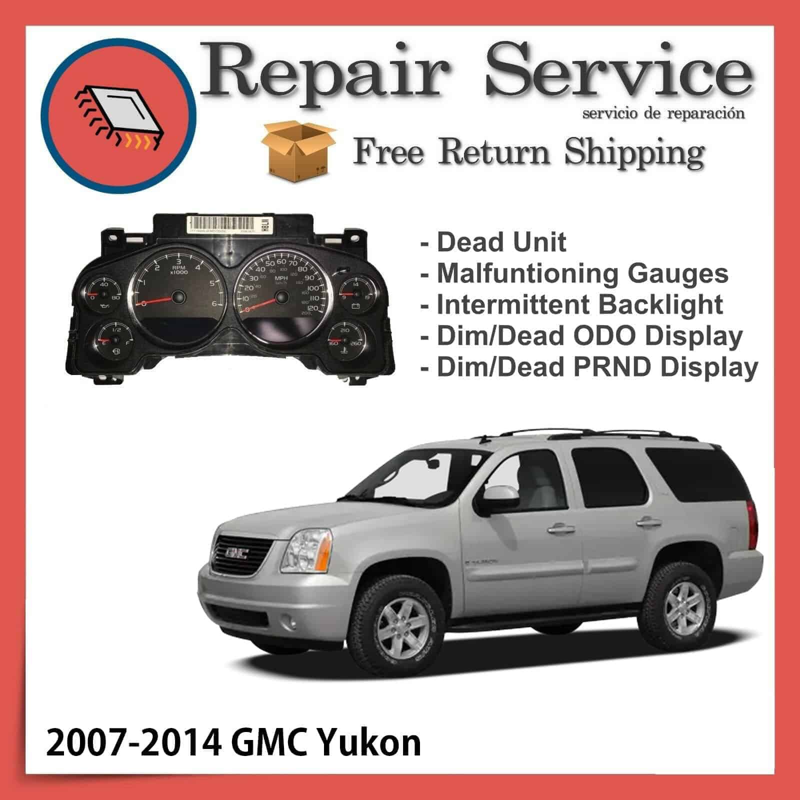 2007-2014 GMC Yukon Gauge Cluster Repair Service 2007-2014 GMC Yukon Gauge Cluster Repair Service