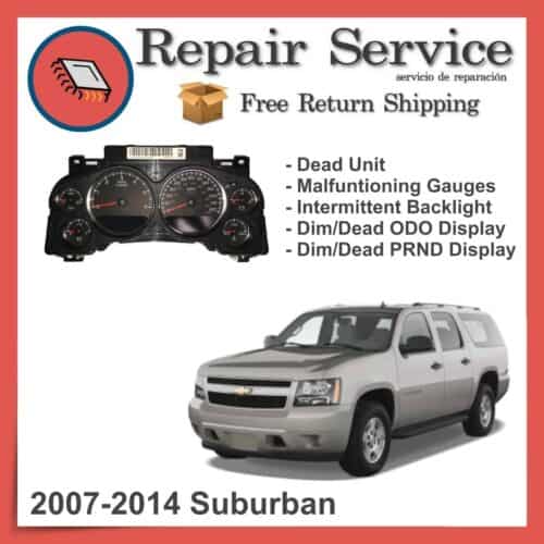 2007-2014 Chevrolet Suburban Gauge Cluster Repair Service