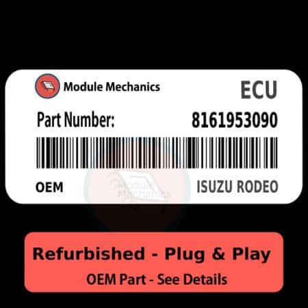8161953090 ECU - PLUG & PLAY |  Isuzu Rodeo | ECM PCM BCM Engine Control Computer OEM