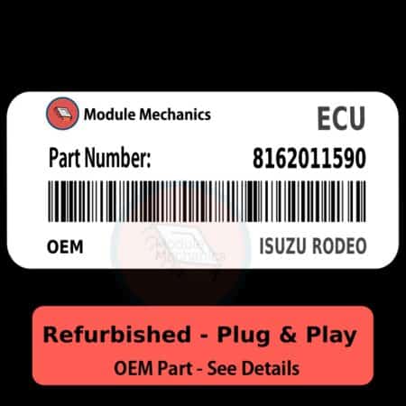 8162011590 ECU - PLUG & PLAY |  Isuzu Rodeo | ECM PCM BCM Engine Control Computer OEM