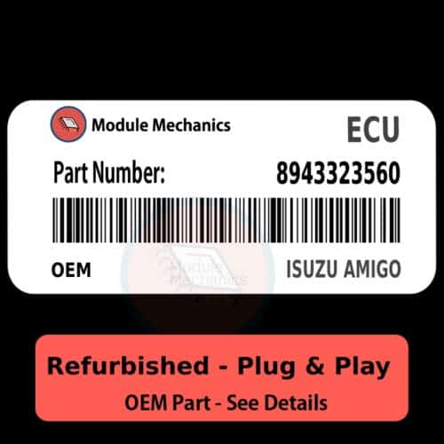 8943323560 ECU - PLUG & PLAY |  Isuzu Amigo | ECM PCM BCM Engine Control Computer OEM