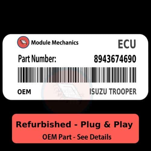 8943674690 ECU - PLUG & PLAY |  Isuzu Trooper | ECM PCM BCM Engine Control Computer OEM