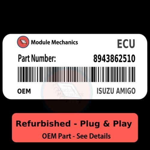 8943862510 ECU - PLUG & PLAY |  Isuzu Amigo | ECM PCM BCM Engine Control Computer OEM