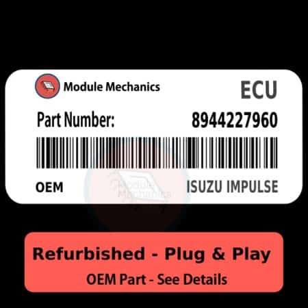 8944227960 ECU - PLUG & PLAY |  Isuzu Impulse | ECM PCM BCM Engine Control Computer OEM