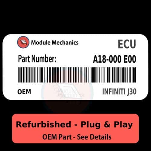 A18-000 E00 ECU - PLUG & PLAY |  Infiniti J30 | ECM PCM BCM Engine Control Computer OEM