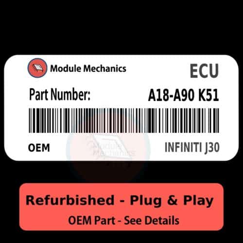 A18-A90 K51 ECU - PLUG & PLAY |  Infiniti J30 | ECM PCM BCM Engine Control Computer OEM