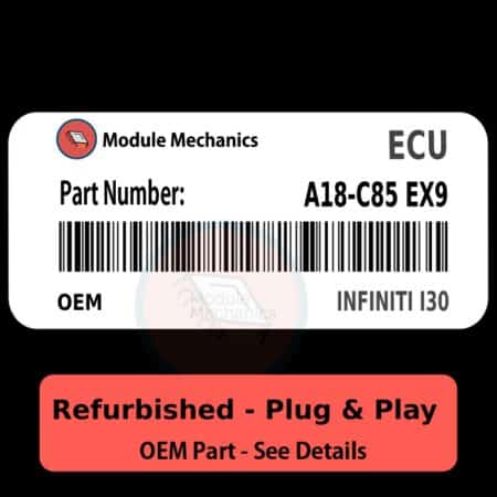 A18-C85 EX9 ECU - PLUG & PLAY |  Infiniti I30 | ECM PCM BCM Engine Control Computer OEM