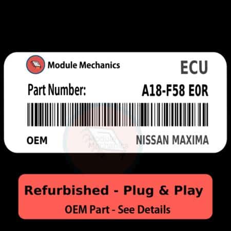 A18-F58 E0R ECU - PLUG & PLAY |  Nissan Maxima | ECM PCM BCM Engine Control Computer OEM