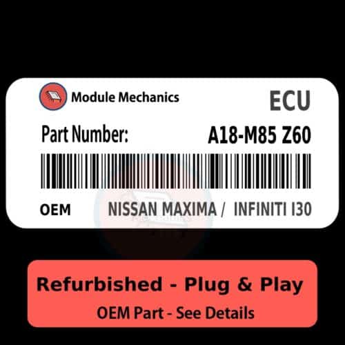 A18-M85 Z60 ECU - PLUG & PLAY |  Nissan Maxima /  Infiniti I30 | ECM PCM BCM Engine Control Computer OEM