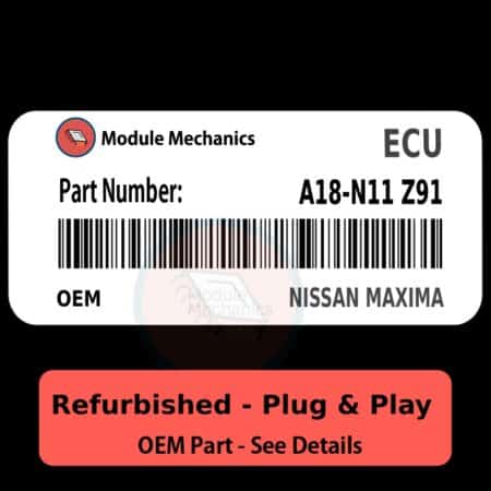 A18-N11 Z91 ECU - PLUG & PLAY |  Nissan Maxima | ECM PCM BCM Engine Control Computer OEM