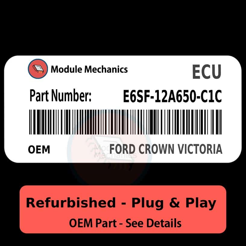 E6SF-12A650-C1C ECU - PLUG & PLAY | Ford Crown Victoria | ECM PCM BCM Engine Control Computer OEM E6SF-12A650-C1C ECU - PLUG & PLAY | Ford Crown Victoria | ECM PCM BCM Engine Control Computer OEM