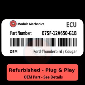 E7SF-12A650-G1B ECU - PLUG & PLAY | Ford Thunderbird / Cougar | ECM PCM BCM Engine Control Computer OEM