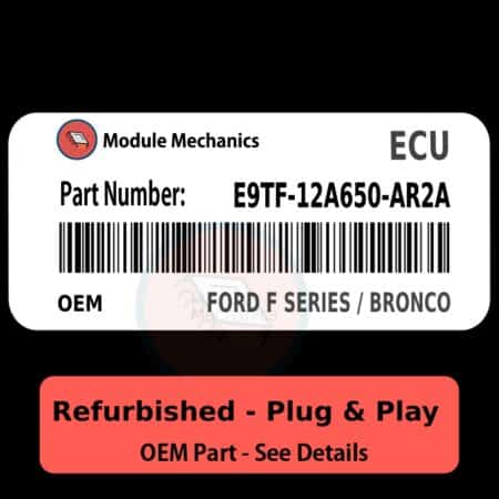 E9TF-12A650-AR2A ECU - PLUG & PLAY |  Ford F-150 / Bronco | ECM PCM BCM Engine Control Computer OEM