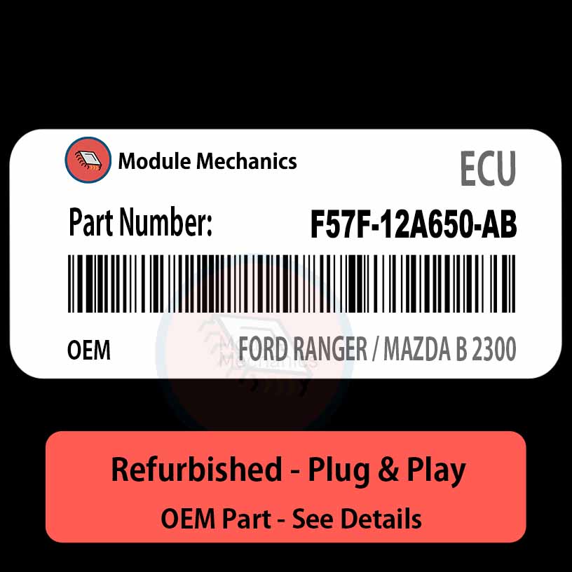 F57F-12A650-AB ECU - PLUG & PLAY | Ford Ranger / Mazda B 2300 | ECM PCM BCM Engine Control Computer OEM F57F-12A650-AB ECU - PLUG & PLAY | Ford Ranger / Mazda B 2300 | ECM PCM BCM Engine Control Computer OEM
