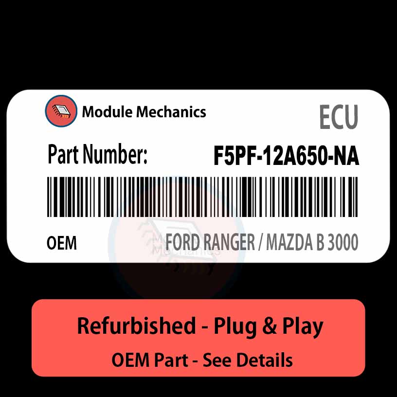 F5PF-12A650-NA ECU - PLUG & PLAY | Ford Ranger / Mazda B 3000 | ECM PCM BCM Engine Control Computer OEM F5PF-12A650-NA ECU - PLUG & PLAY | Ford Ranger / Mazda B 3000 | ECM PCM BCM Engine Control Computer OEM