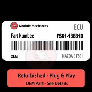 FS61-18881B ECU - PLUG & PLAY |  Mazda 6 FS61 | ECM PCM BCM Engine Control Computer OEM