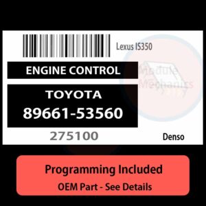 89661-53560 / 275100 ECU with PROGRAMMING - VIN & Security | Lexus IS350  | ECM PCM Engine Control Computer OEM