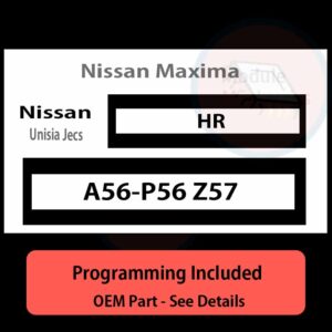A56-P56 Z57  / HR ECU with PROGRAMMING - VIN & Security | Nissan Maxima  | ECM PCM Engine Control Computer OEM