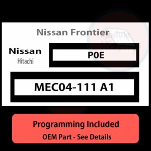 MEC04-111 A1 / P0E ECU with PROGRAMMING - VIN & Security | Nissan Frontier  | ECM PCM Engine Control Computer OEM